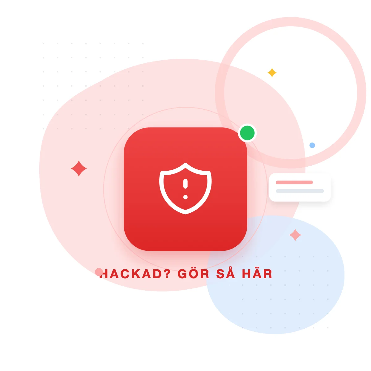 Illustration – Vad gör jag om min sajt blivit hackad?